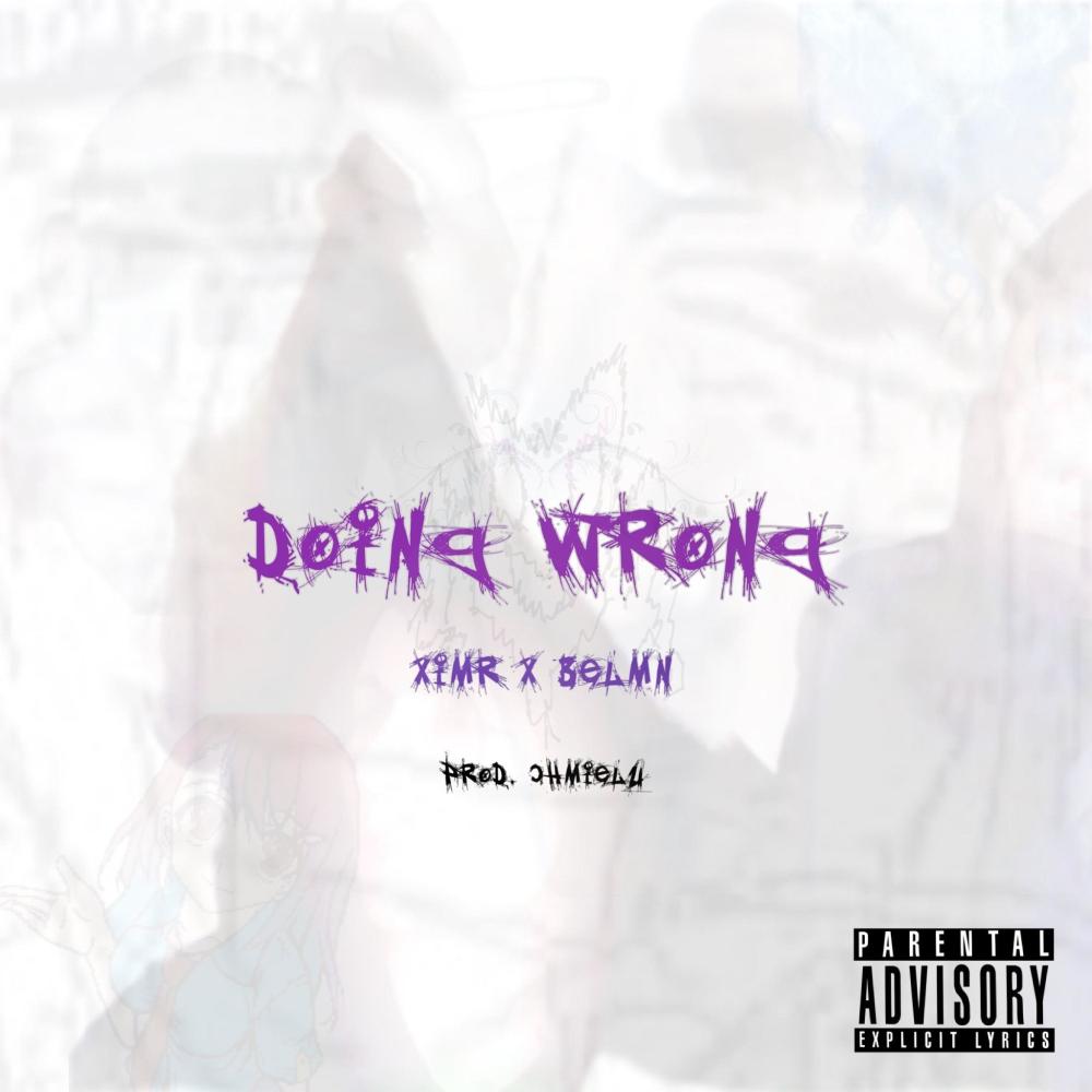 Doing wrong (Explicit)