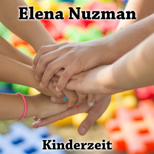 Listen to Kinderzeit song with lyrics from Elena Nuzman