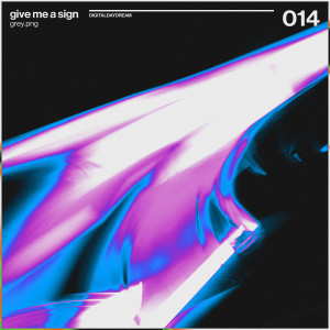 ดาวน์โหลดและฟังเพลง give me a sign พร้อมเนื้อเพลงจาก grey.png