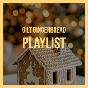 Various Artists的專輯Gilt Gingerbread Playlist
