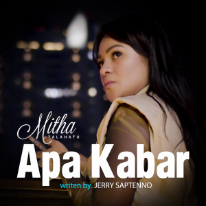Mitha Talahatu的專輯APA KABAR (Indonesian)