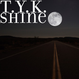 Album Shine from T.Y.K.