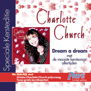 ดาวน์โหลดและฟังเพลง Dream a Dream พร้อมเนื้อเพลงจาก Charlotte Church