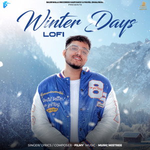 收聽Filmy的Winter Days Lo-Fi歌詞歌曲