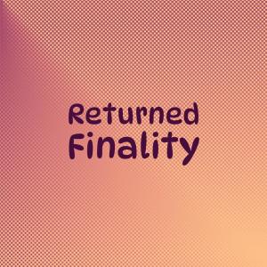 Album Returned Finality from 