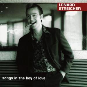 อัลบัม Songs In The Key Of Love ศิลปิน Lenard Streicher