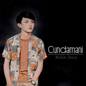 Listen to Cundamani song with lyrics from Nobie Story