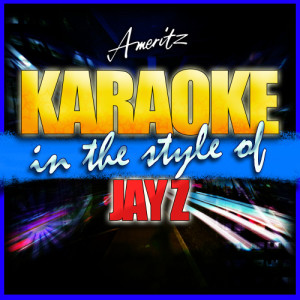 收聽Ameritz - Karaoke的Heart of the City (Ain't No Love) [In the Style of Jay Z] [Karaoke Version]歌詞歌曲