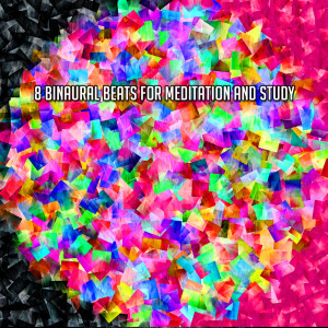 Binaural Beats Sleep的专辑8 Binaural Beats For Meditation And Study