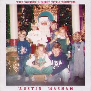 Album Have Yourself a Merry Little Christmas from Austin Basham