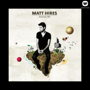 Album Forever EP from Matt Hires
