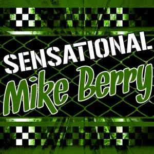ดาวน์โหลดและฟังเพลง Stay Close to Me พร้อมเนื้อเพลงจาก Mike Berry