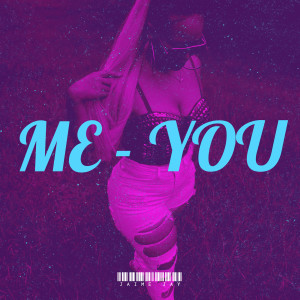 Listen to Me - You song with lyrics from Jaime Jay