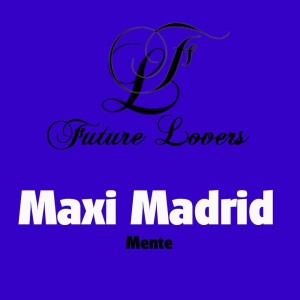 Maxi Madrid的专辑Mente