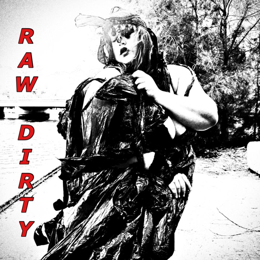 RAW DIRTY (Explicit)