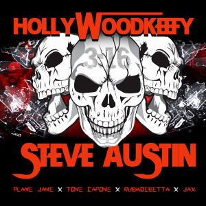 ดาวน์โหลดและฟังเพลง Steve Austin (Explicit) พร้อมเนื้อเพลงจาก Hollywood Keefy