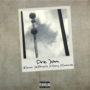 F.a.M.E. (Favor Attracts Many Enemies) (Explicit) dari Dre Jon