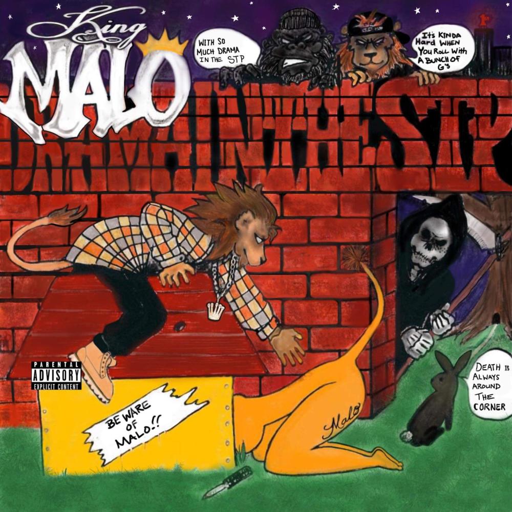DRAMA IN THE STP (feat. KING MALO, KING SOLO & KILLA KHAOS) (Explicit)