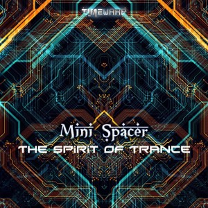 The Spirit of Trance dari Mini Spacer