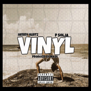 ดาวน์โหลดและฟังเพลง Vinyl (Explicit) พร้อมเนื้อเพลงจาก P Solja