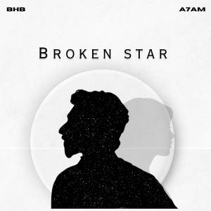 ดาวน์โหลดและฟังเพลง Broken star พร้อมเนื้อเพลงจาก BHB Music