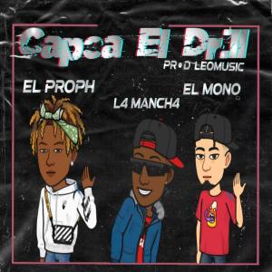 El Mono的專輯Capea El Drill (Explicit)
