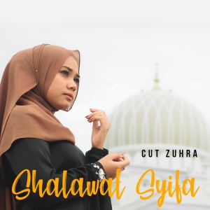 Listen to Shalawat Syifa song with lyrics from Cut Zuhra