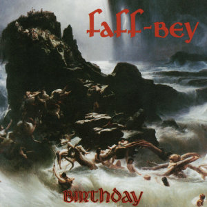 收聽Faff-Bey的Birthday歌詞歌曲