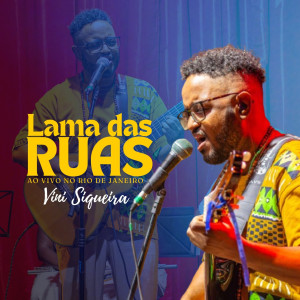 Vini Siqueira的專輯Lama Nas Ruas