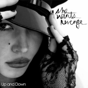 She Wants Revenge的專輯Up and Down (Explicit)