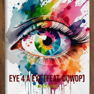 Listen to Eye 4 a Eye (Explicit) song with lyrics from SHYSTY SYPH