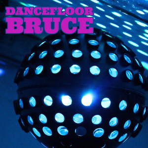 ดาวน์โหลดและฟังเพลง Dancefloor พร้อมเนื้อเพลงจาก Bruce