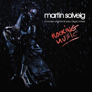 收聽Martin Solveig的Rocking Music歌詞歌曲
