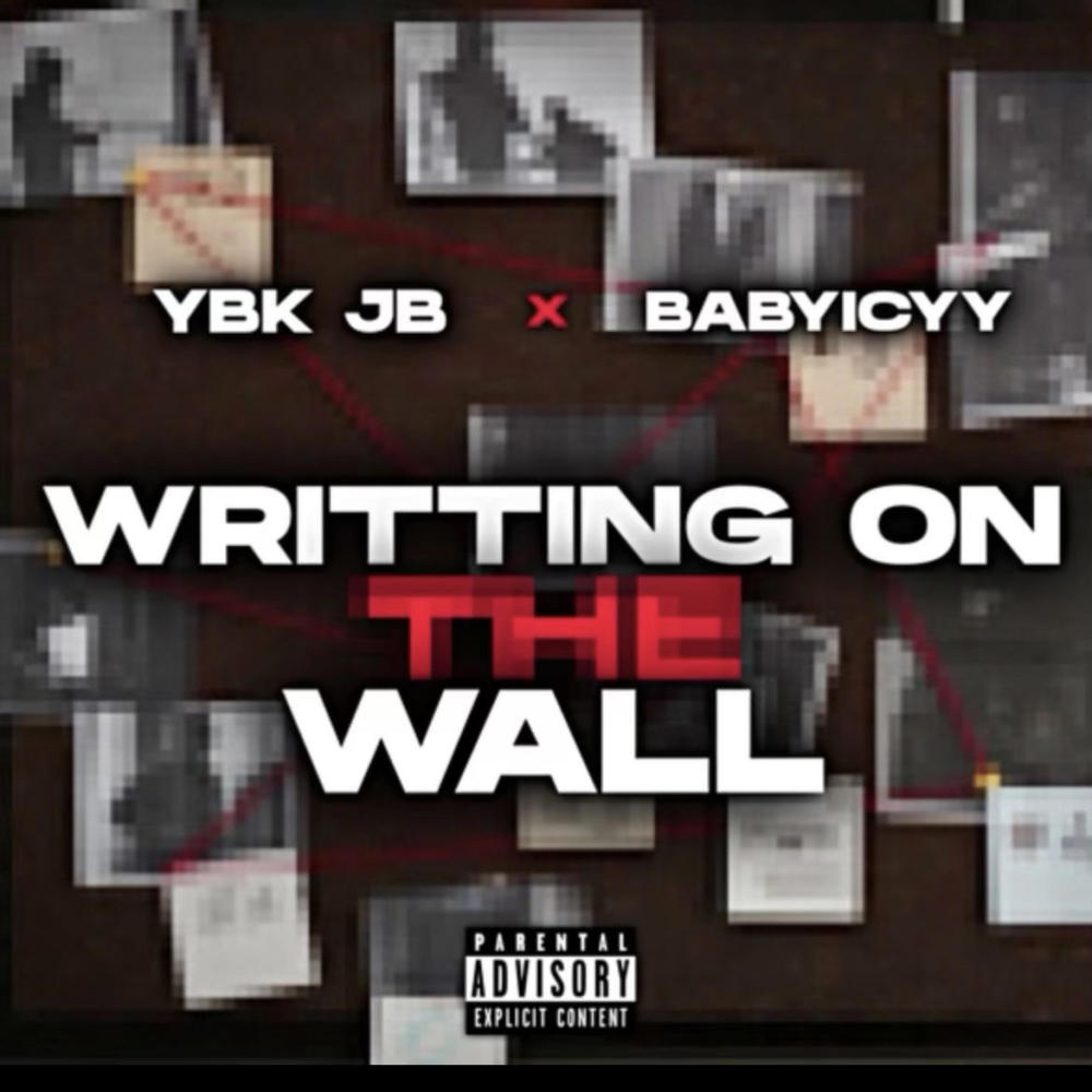 Writing On The Wall (feat. Babyicyy) (Explicit)
