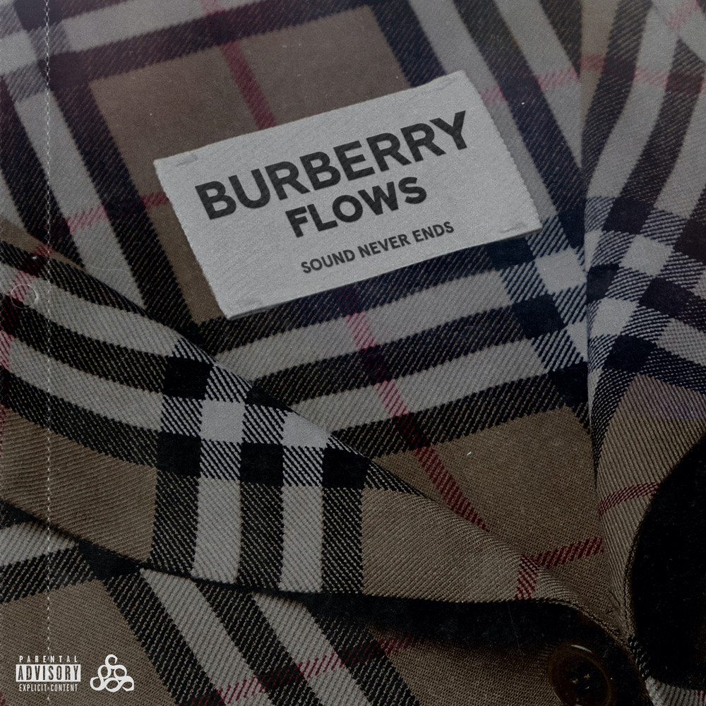 Burberry Flows (Explicit)