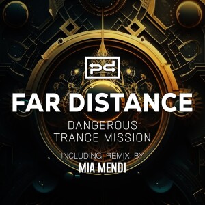 Listen to Dangerous (Mia Mendi Remix) song with lyrics from Far Distance