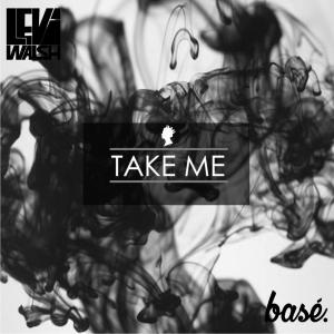 Album Take Me (Explicit) from Base