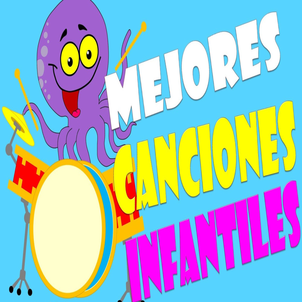 Mejores Canciones Infantiles