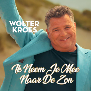 Dengarkan Ik Neem Je Mee Naar De Zon lagu dari Wolter Kroes dengan lirik