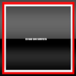 Album EU NAO SOU SURFISTA (Explicit) from O PH