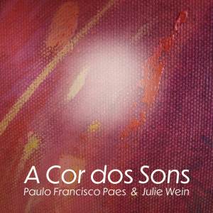 Paulo Francisco Paes的專輯A Cor dos Sons