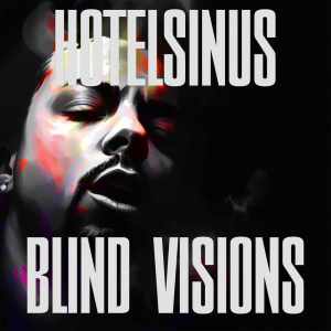 อัลบัม Blind Visions ศิลปิน Realistic Crew