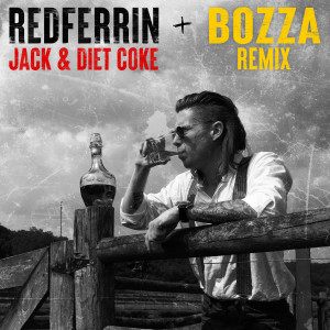 Bozza的專輯Jack and Diet Coke (feat. Bozza)