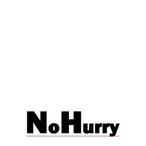 ดาวน์โหลดและฟังเพลง No Hurry (Explicit) พร้อมเนื้อเพลงจาก I Ain't in No Hurry Today