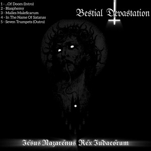 ดาวน์โหลดและฟังเพลง In The Name Of Satanas (Explicit) พร้อมเนื้อเพลงจาก BESTIAL DEVASTATION