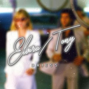 收聽Driess的Elvira&Tony歌詞歌曲