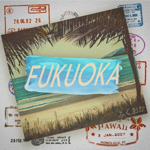 Album Fukuoka oleh PIACAL
