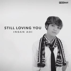 Album I Still Loving You from Insan Aoi