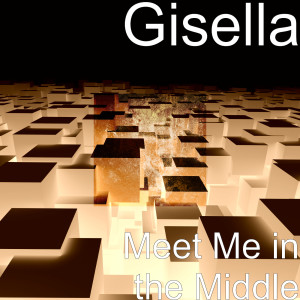 อัลบัม Meet Me in the Middle ศิลปิน Gisella
