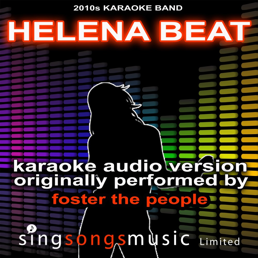 Helena Beat (Originally Performed By Foster The People) {Karaoke Audio Version}